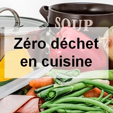 Zéro déchet dans la cuisine - Vie-Pro